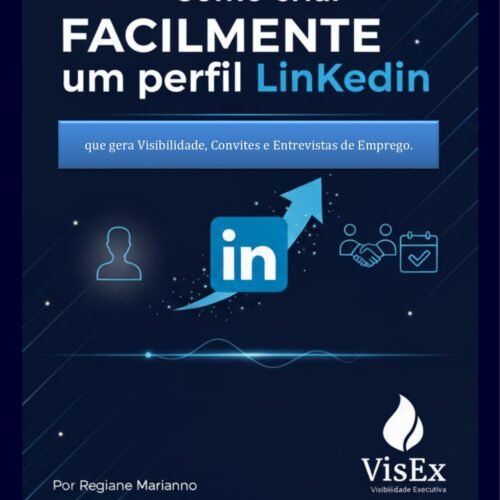 Como criar FACILMENTE um perfil LinkedIn que gera Visibilidade, Convites e Entrevistas de Emprego